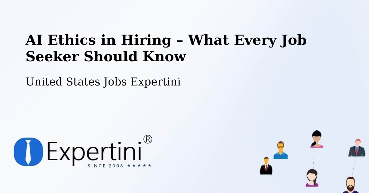 AI Ethics in Recruitment & Hiring – Tempe - Tempe, United States Jobs Expertini